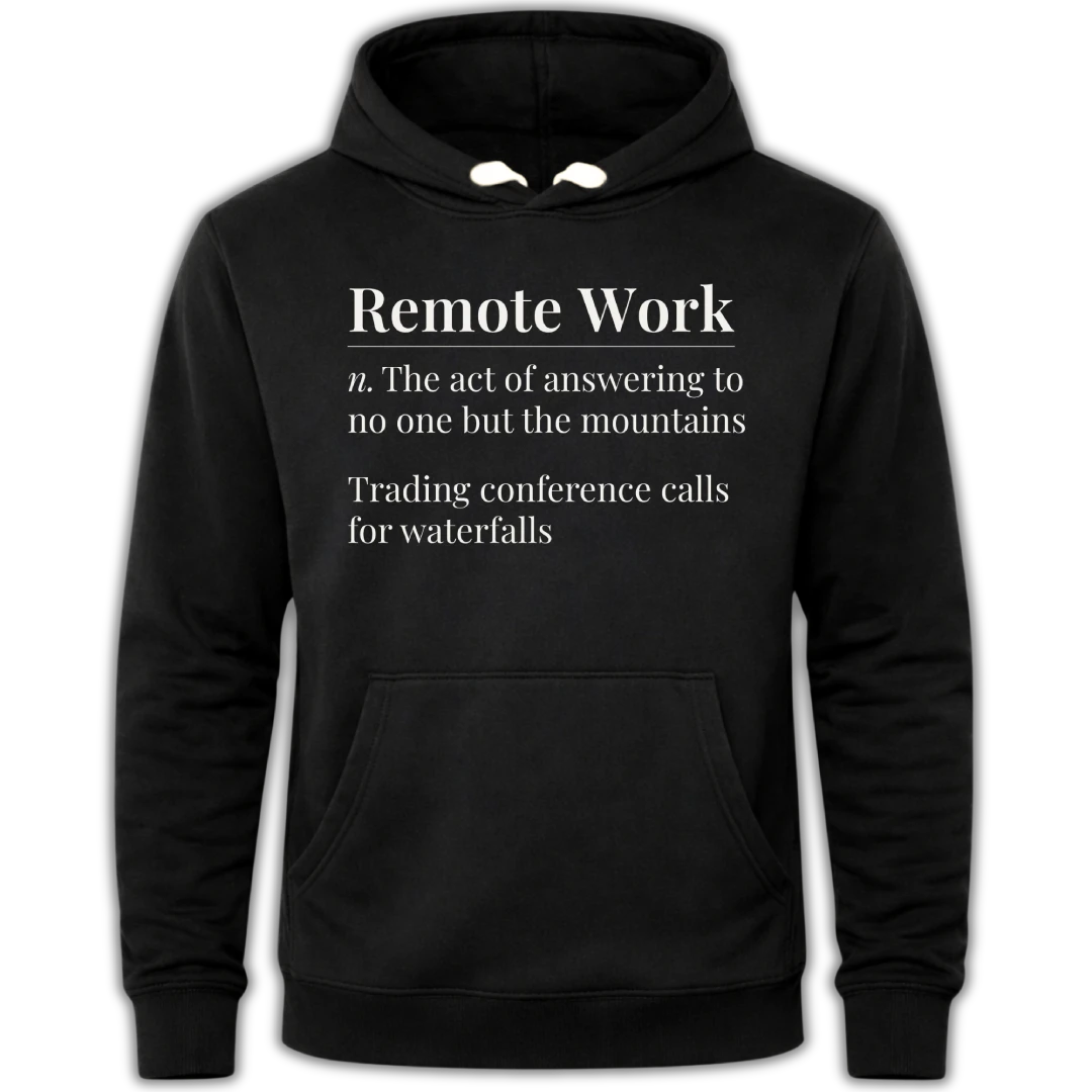 Remote Work Definition - Escape Series Hoodie