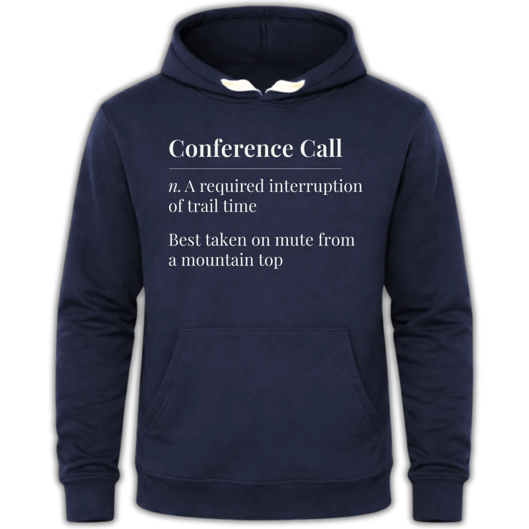 Conference Call Definition - Escape Series Hoodie