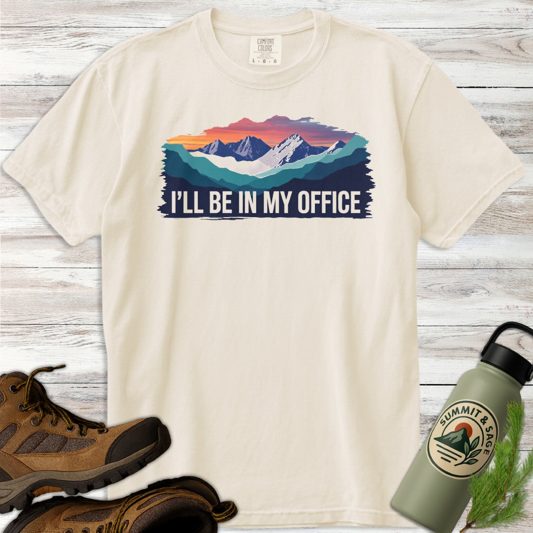 I'll Be in My Office T-Shirt