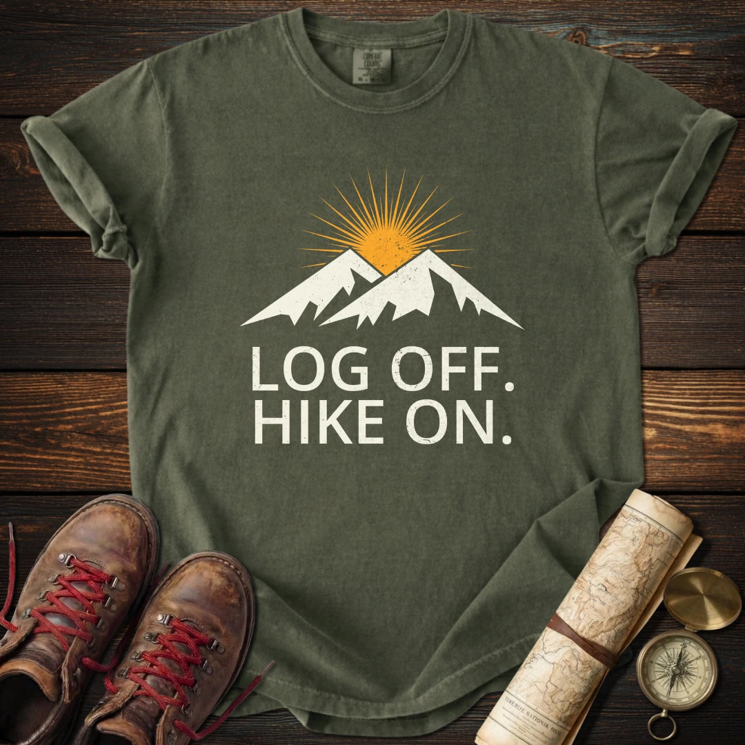 Log Off Hike On T-Shirt