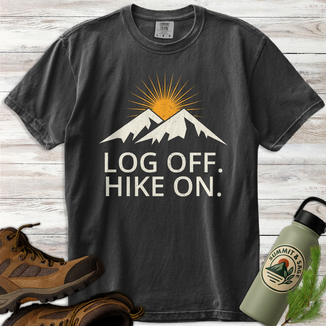 Log Off Hike On T-Shirt