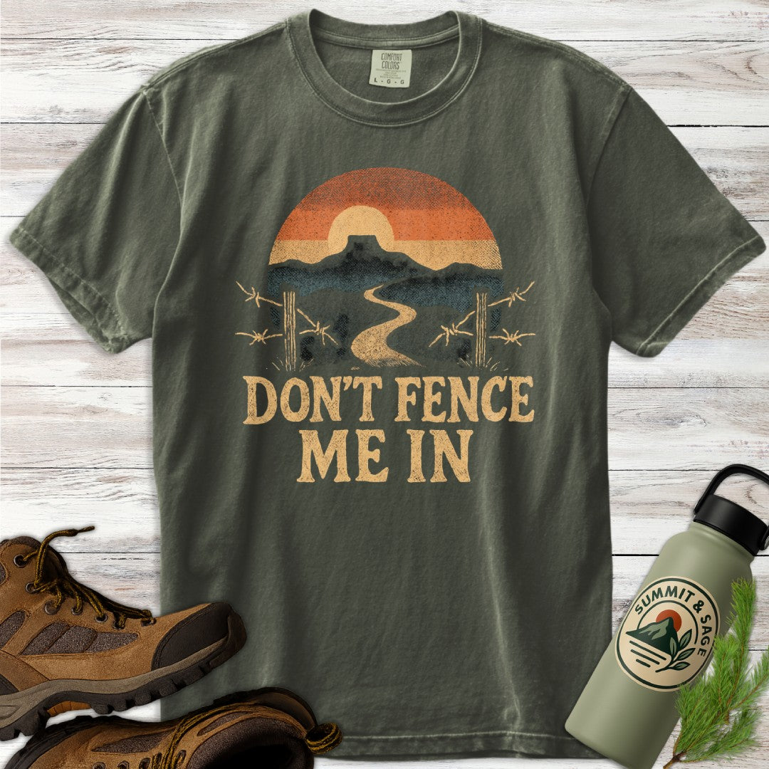 Don't Fence Me In T-Shirt
