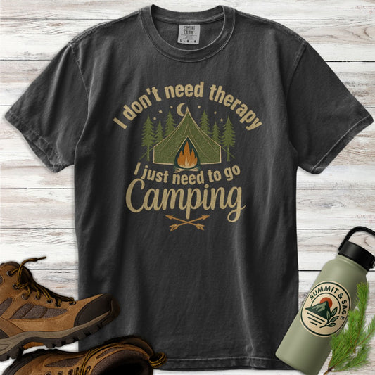 Don't Need Therapy Camping T-Shirt