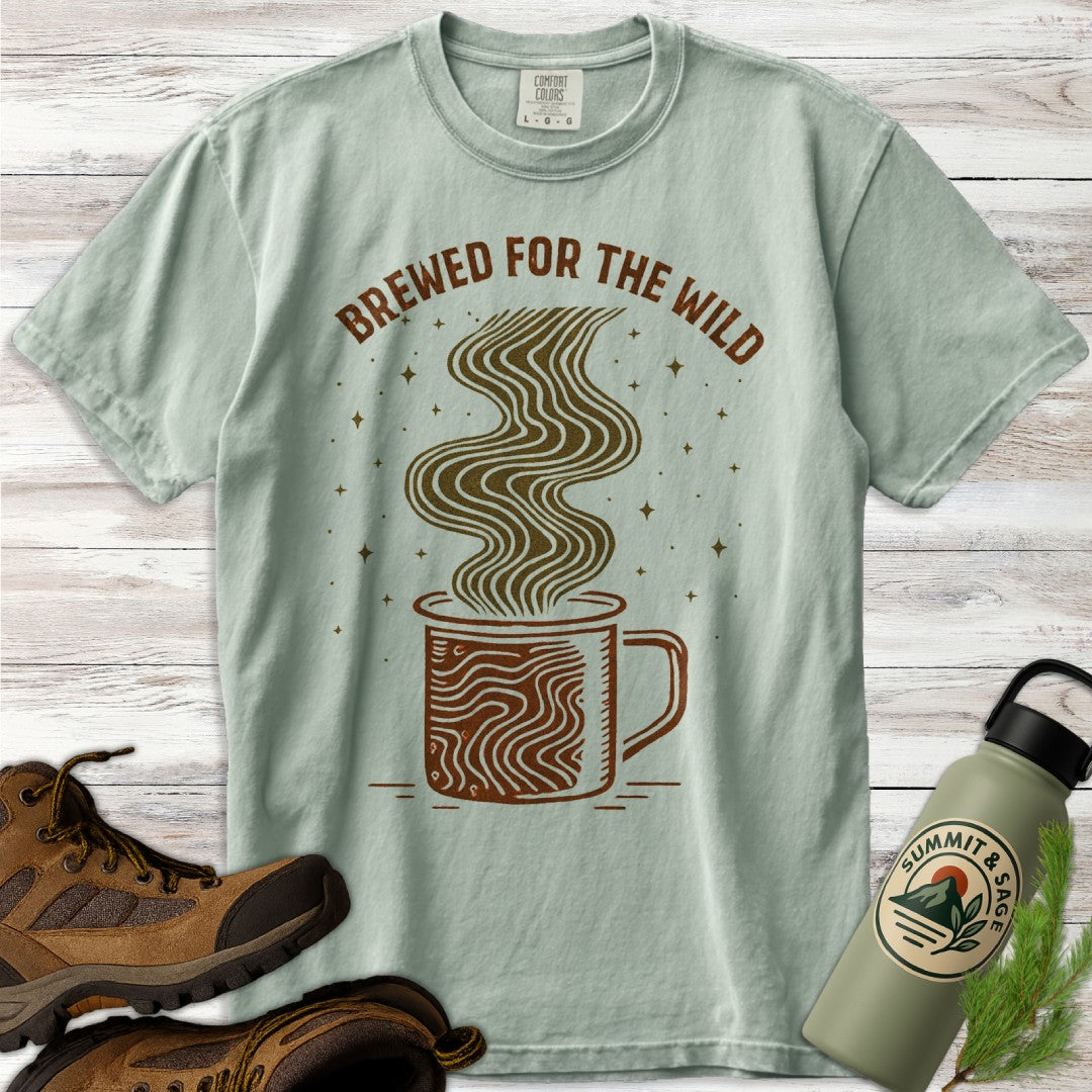 Coffee Brewed for Wild T-Shirt