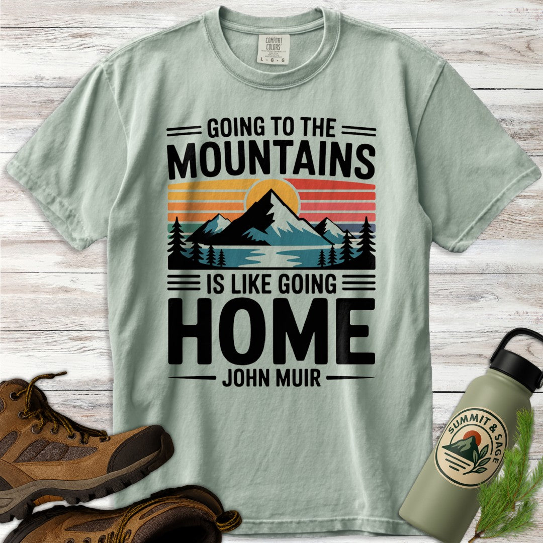 Going to Mountains Home T-Shirt