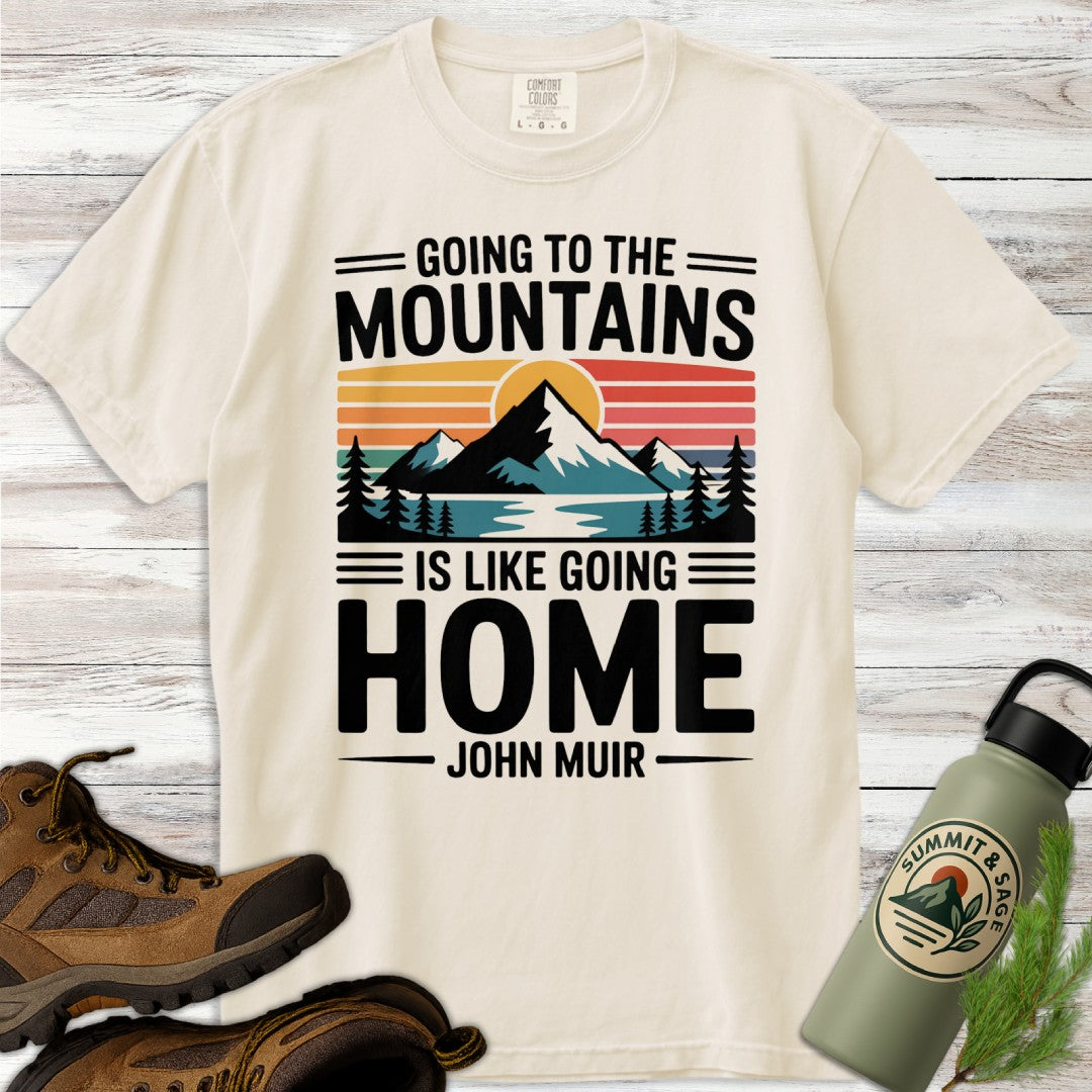 Going to Mountains Home T-Shirt