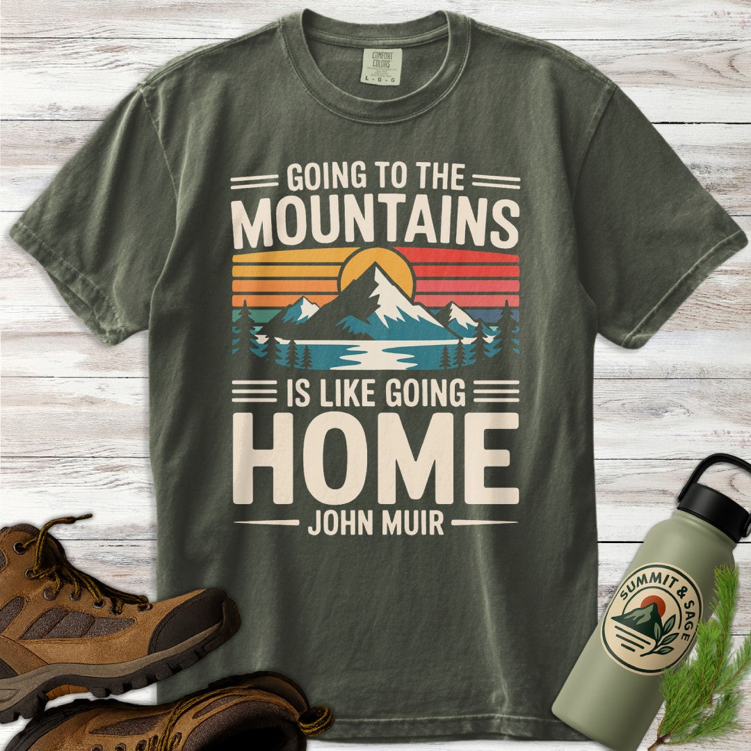 Going to Mountains Home T-Shirt