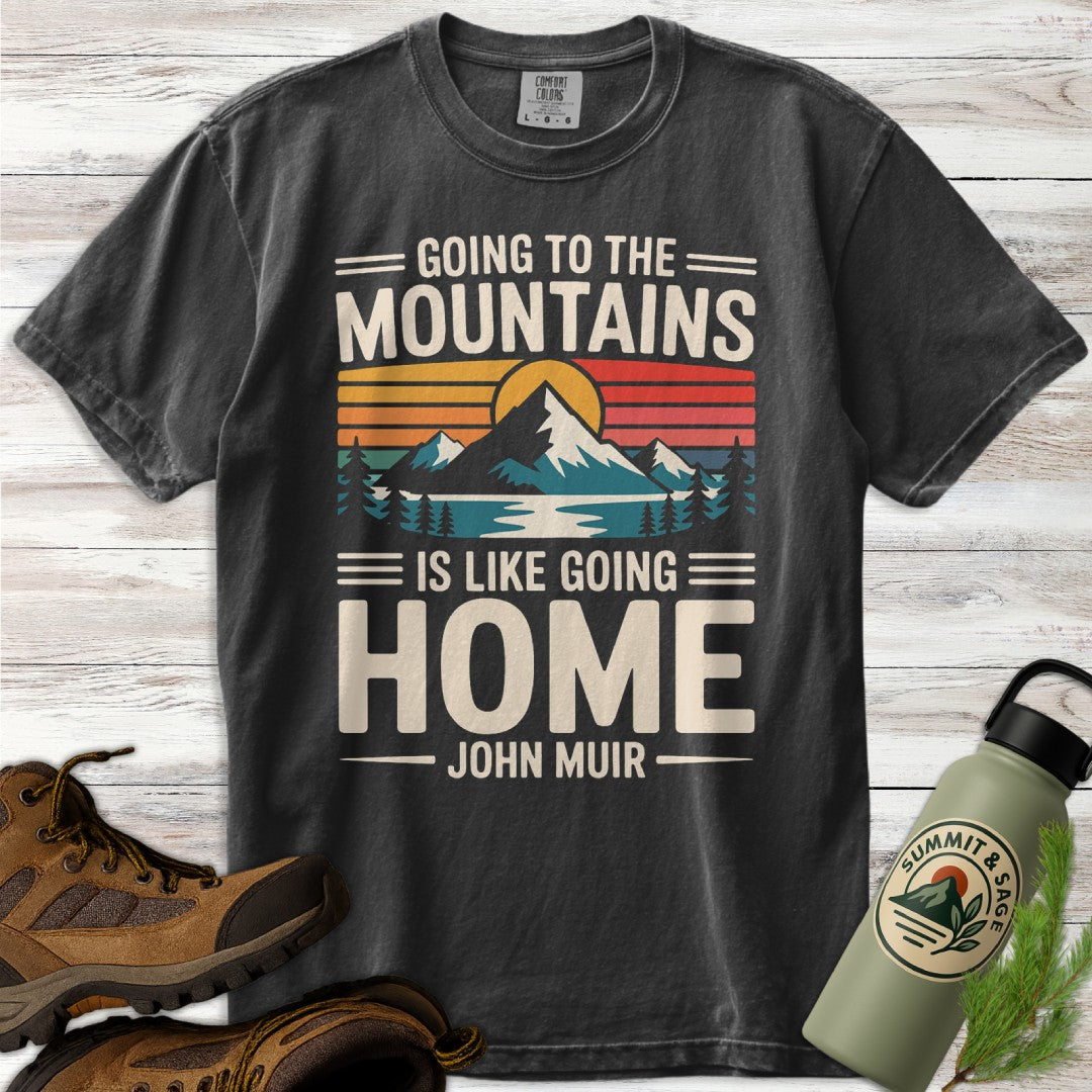 Going to Mountains Home T-Shirt