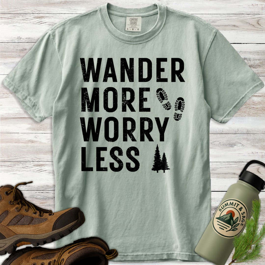 Wander More Worry Less T-Shirt