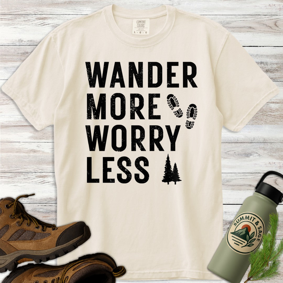 Wander More Worry Less T-Shirt