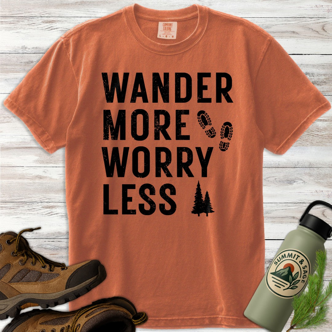 Wander More Worry Less T-Shirt