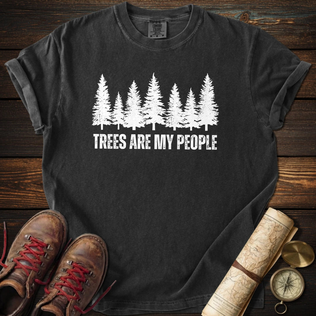 Trees Are My People T-Shirt