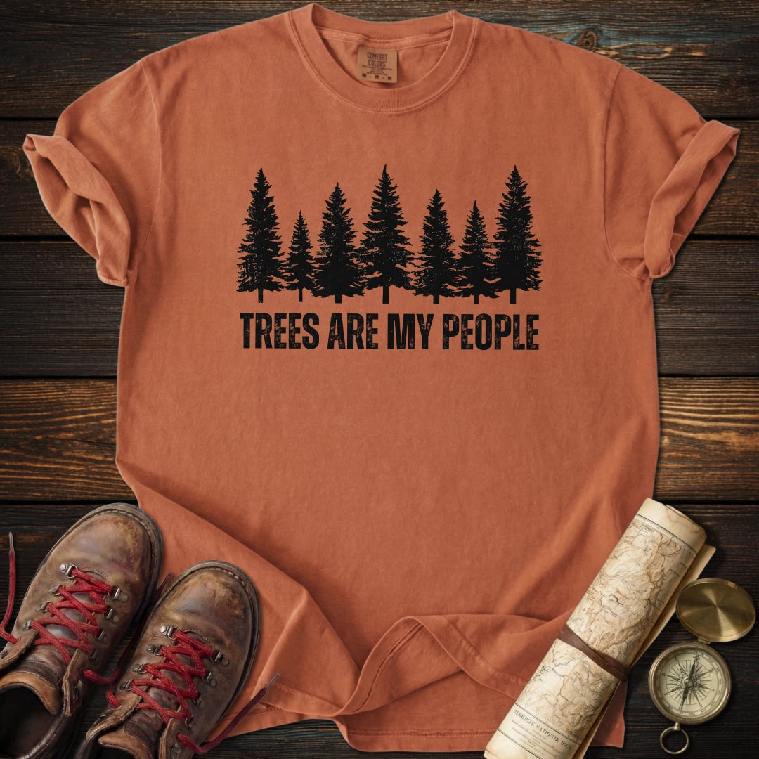 Trees Are My People T-Shirt