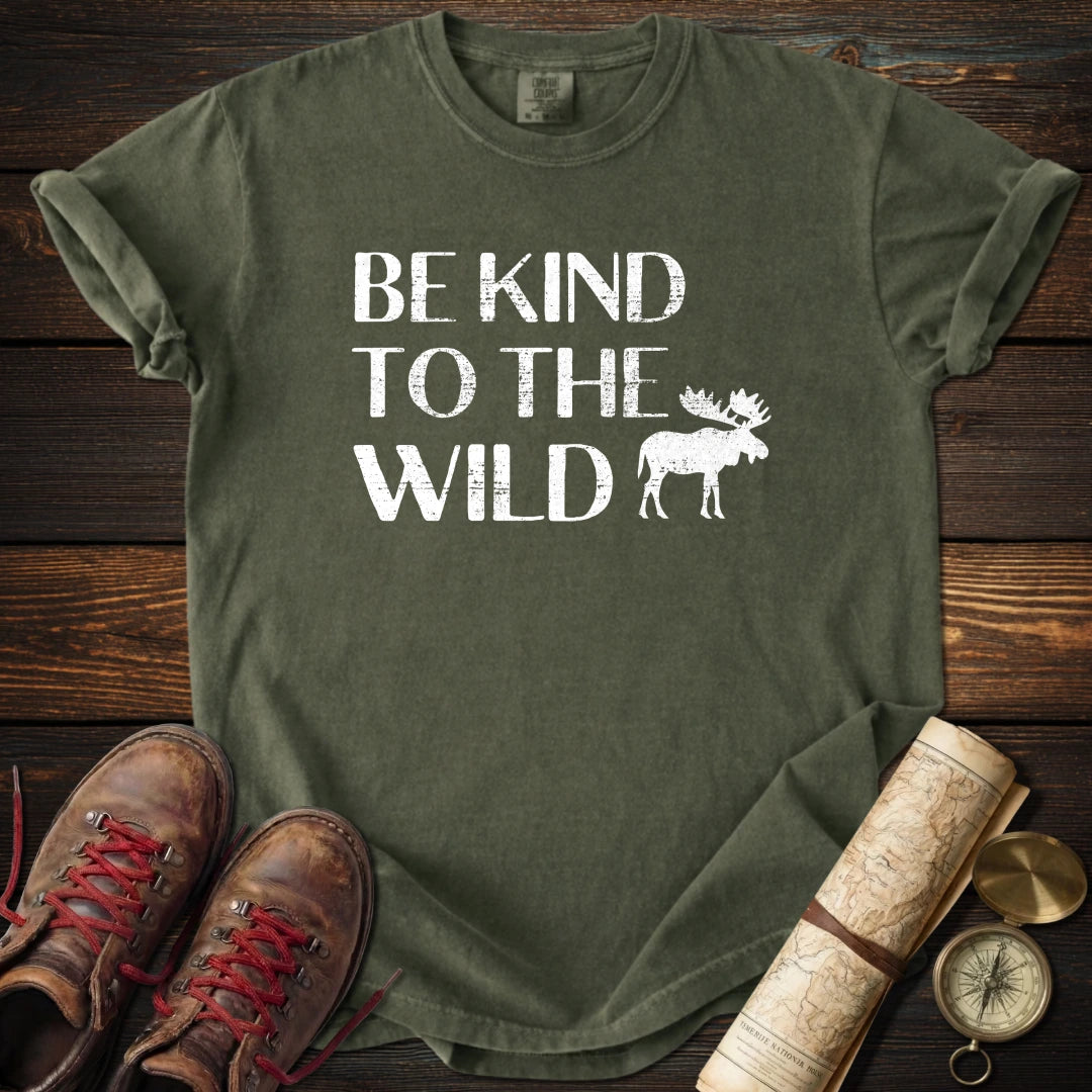 Be Kind to the Wild T-Shirt