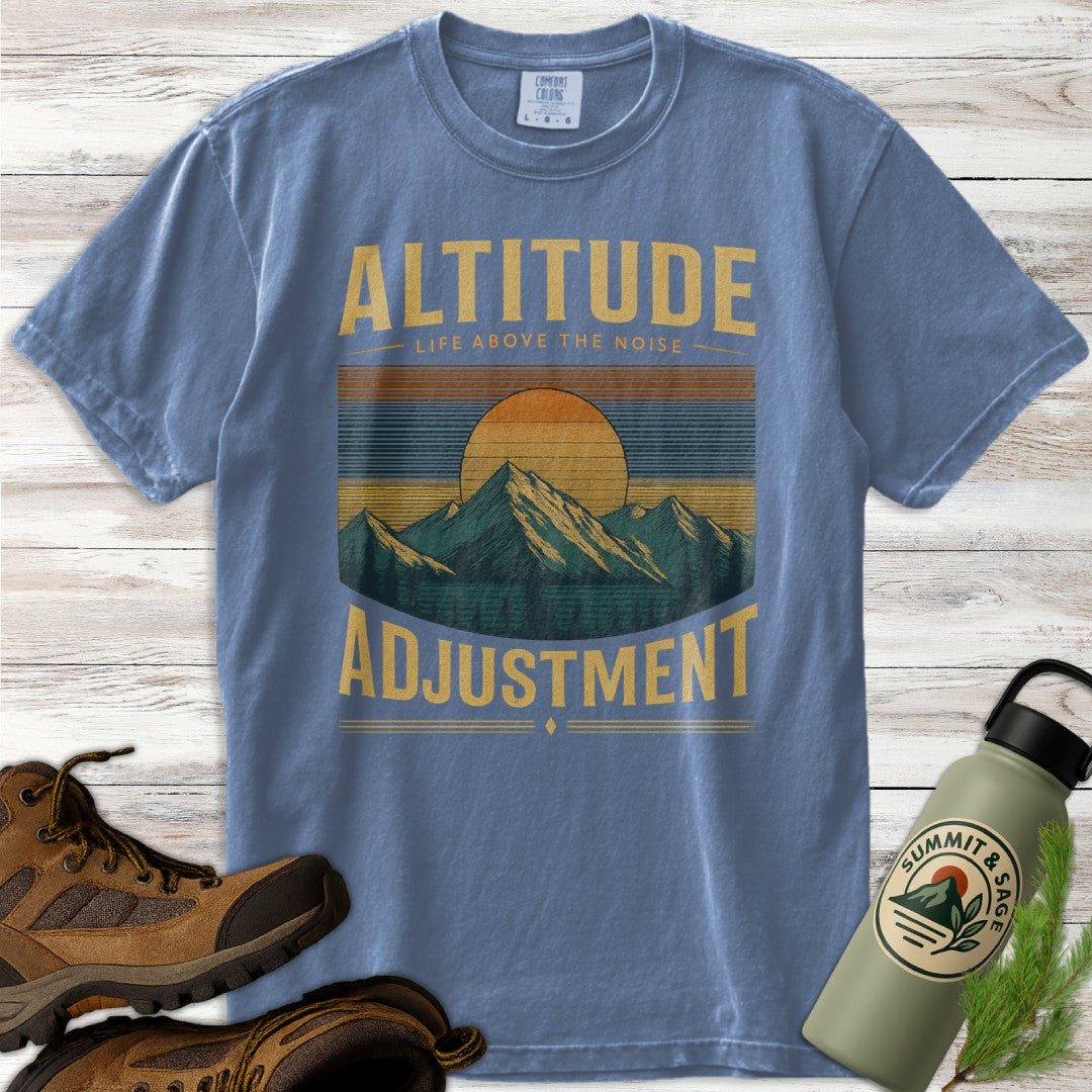Altitude Adjustment Above Noise T-Shirt