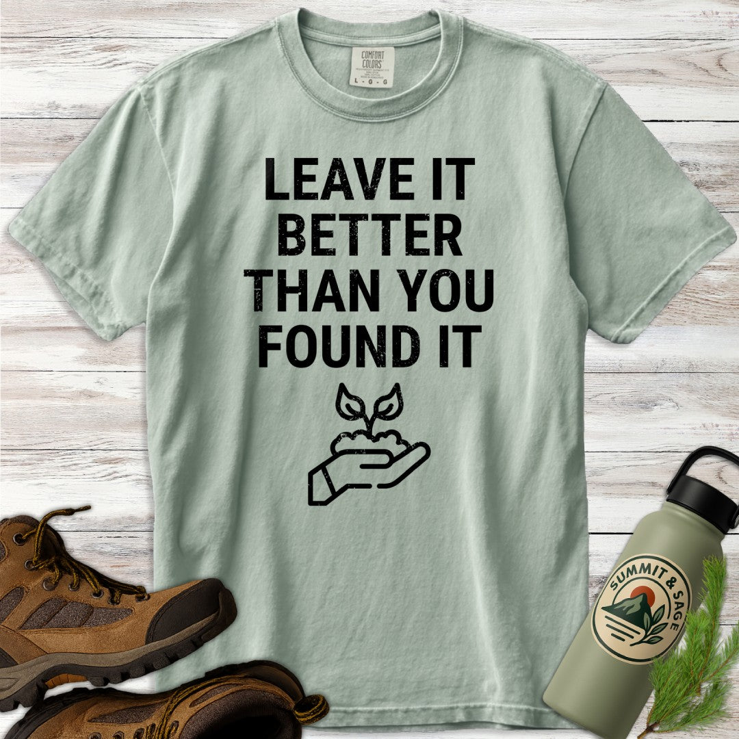 Leave it Better T-Shirt