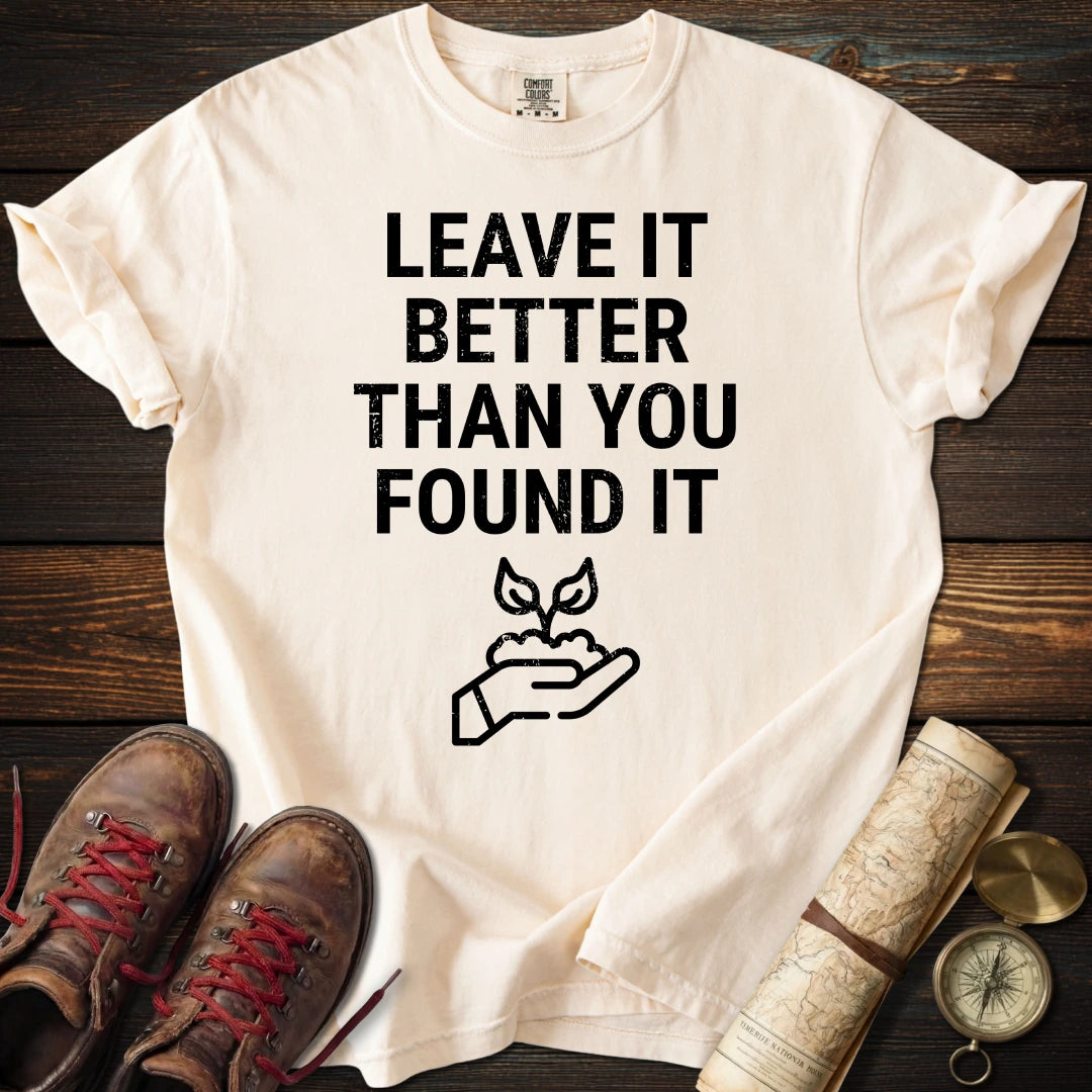 Leave it Better T-Shirt