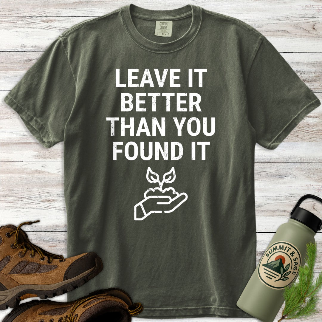 Leave it Better T-Shirt
