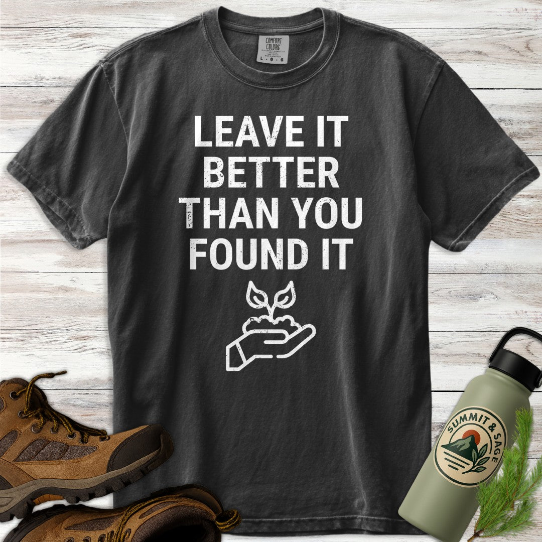 Leave it Better T-Shirt