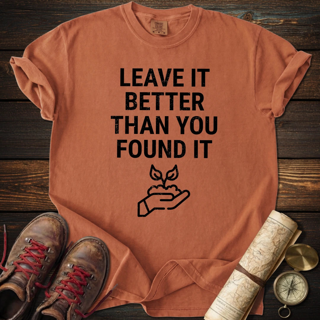 Leave it Better T-Shirt