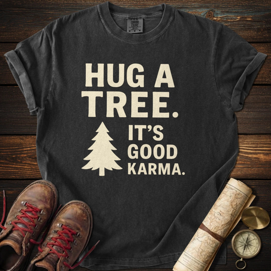 Hug Tree Good Karma T-Shirt