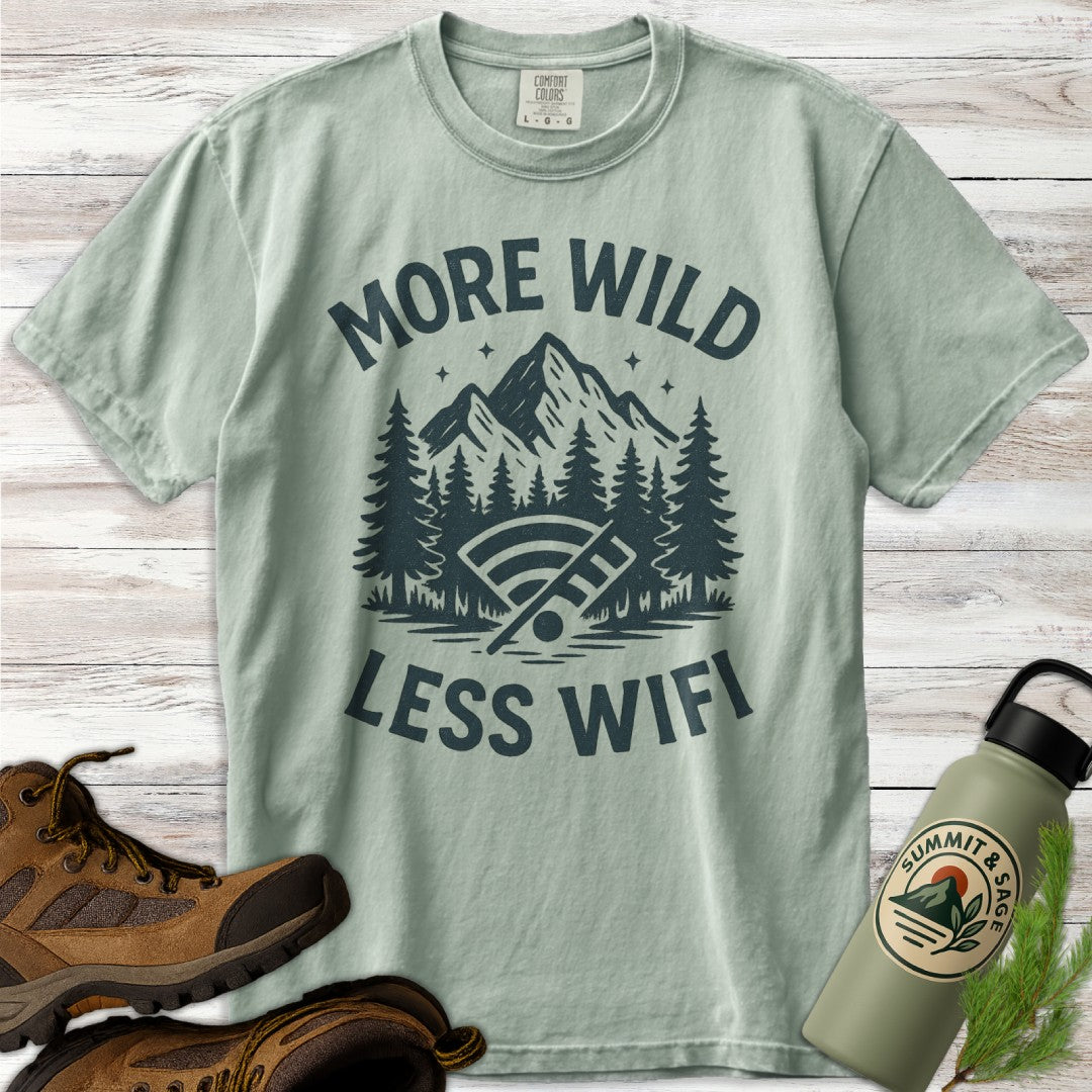More Wild Less Wifi T-Shirt