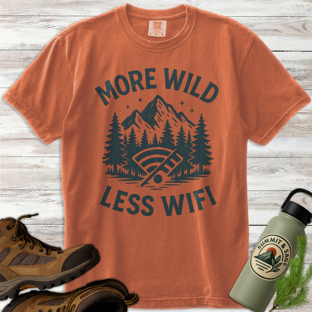 More Wild Less Wifi T-Shirt