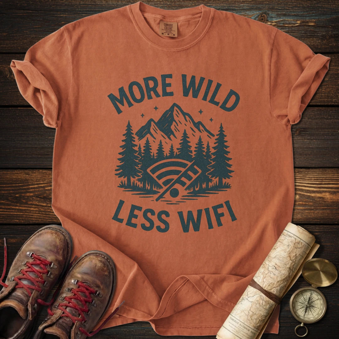 More Wild Less Wifi T-Shirt