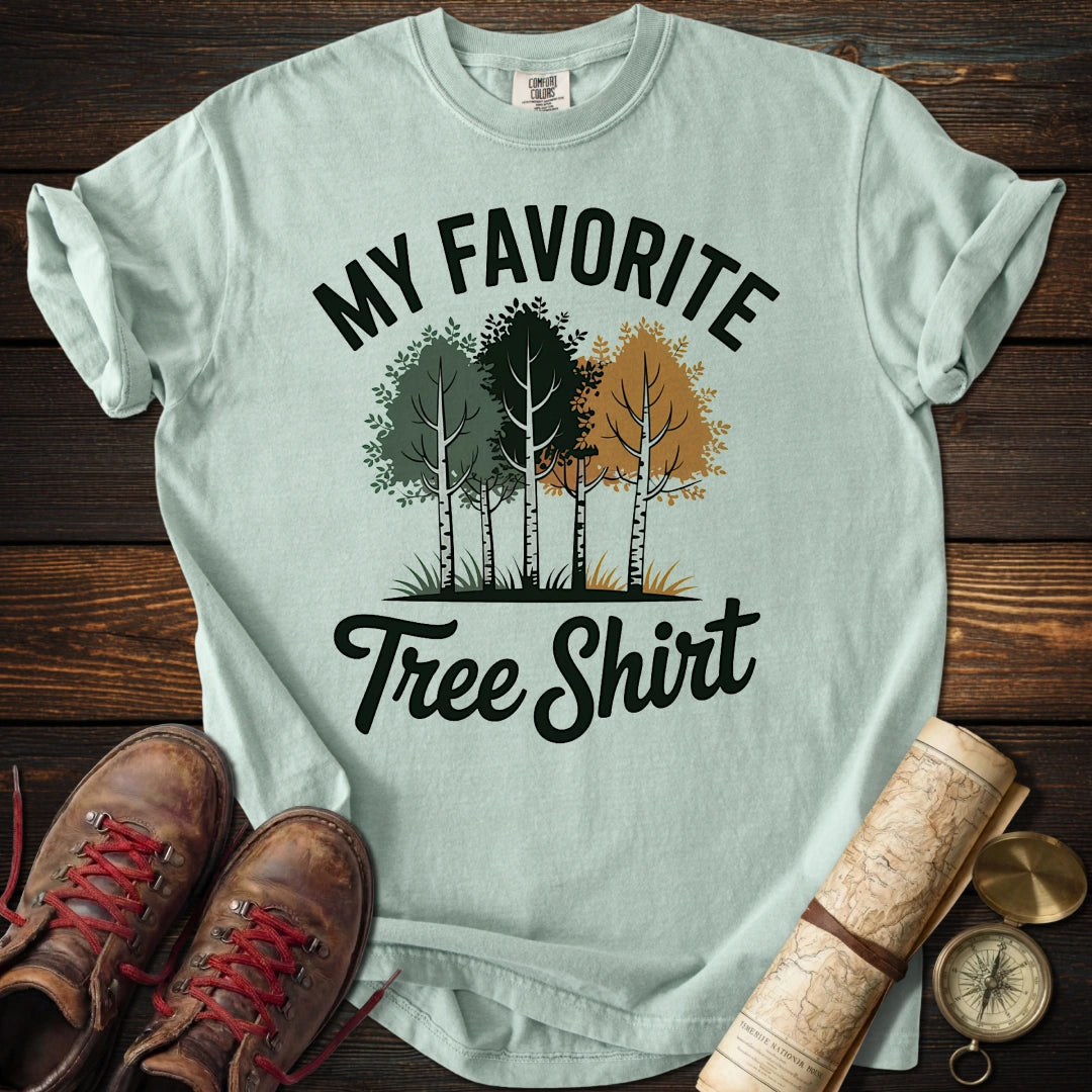 My Favorite Tree Shirt T-Shirt