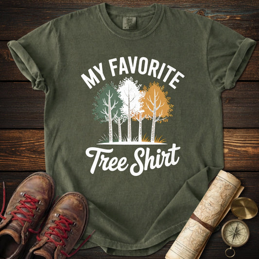 My Favorite Tree Shirt T-Shirt