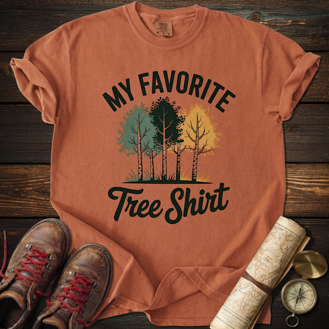 My Favorite Tree Shirt T-Shirt