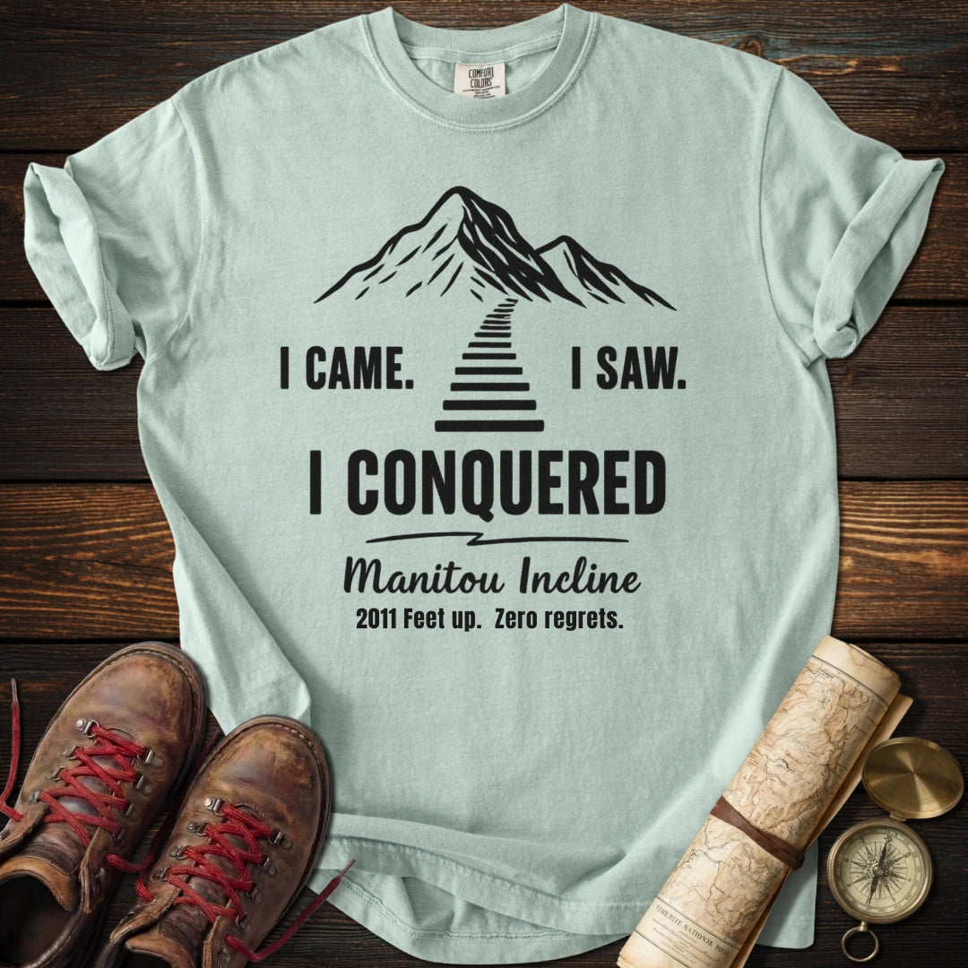 I Conquered Manitou Incline T-Shirt