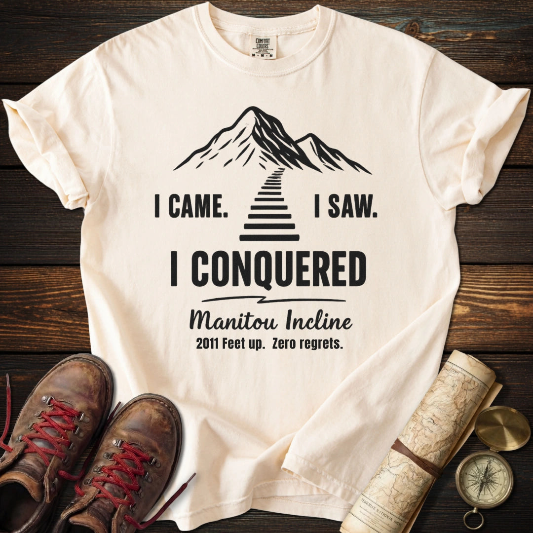 I Conquered Manitou Incline T-Shirt