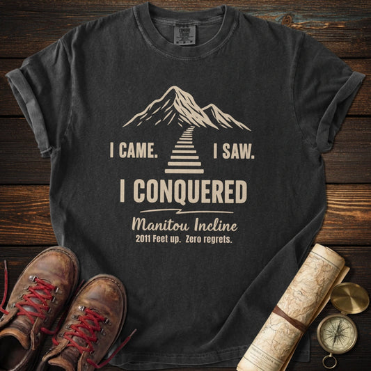 I Conquered Manitou Incline T-Shirt