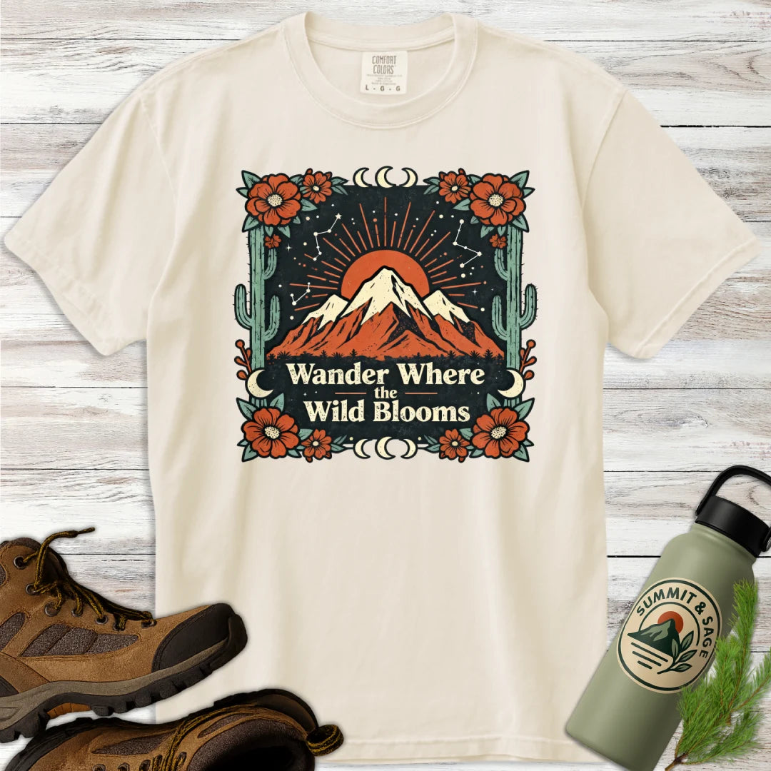 Wander Where Wild Blooms T-Shirt