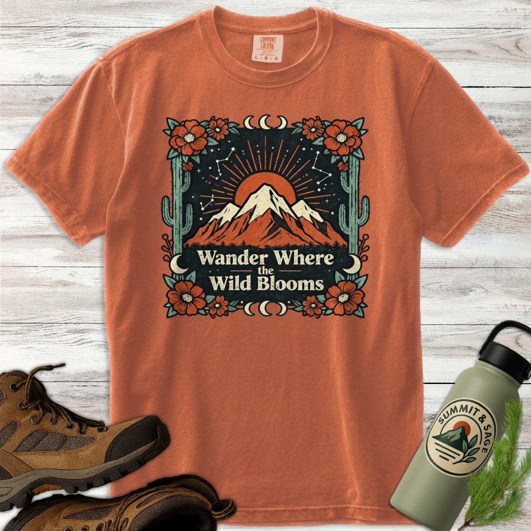 Wander Where Wild Blooms T-Shirt
