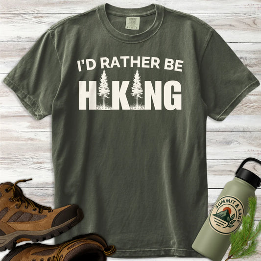 I'd Rather be Hiking T-Shirt