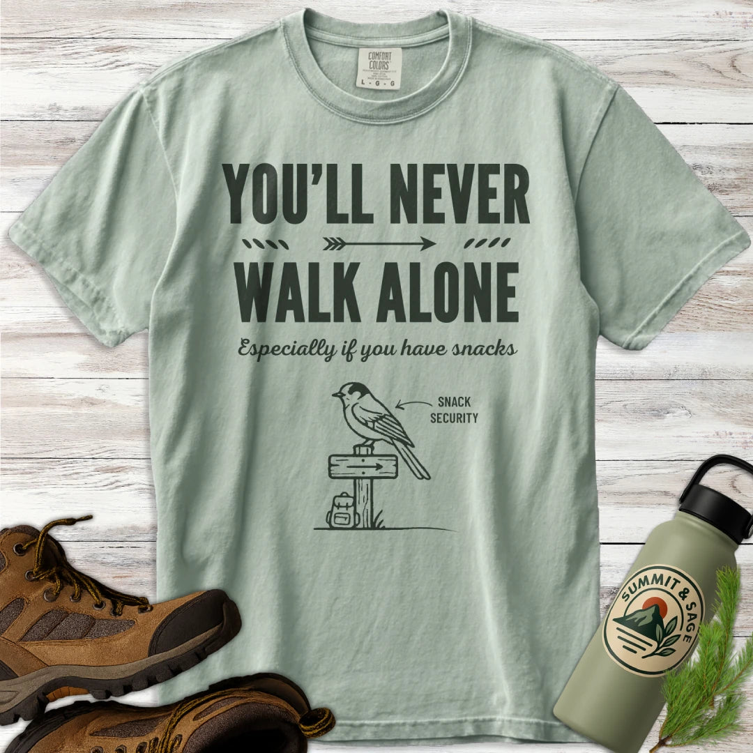 You'll Never Walk Alone T-Shirt