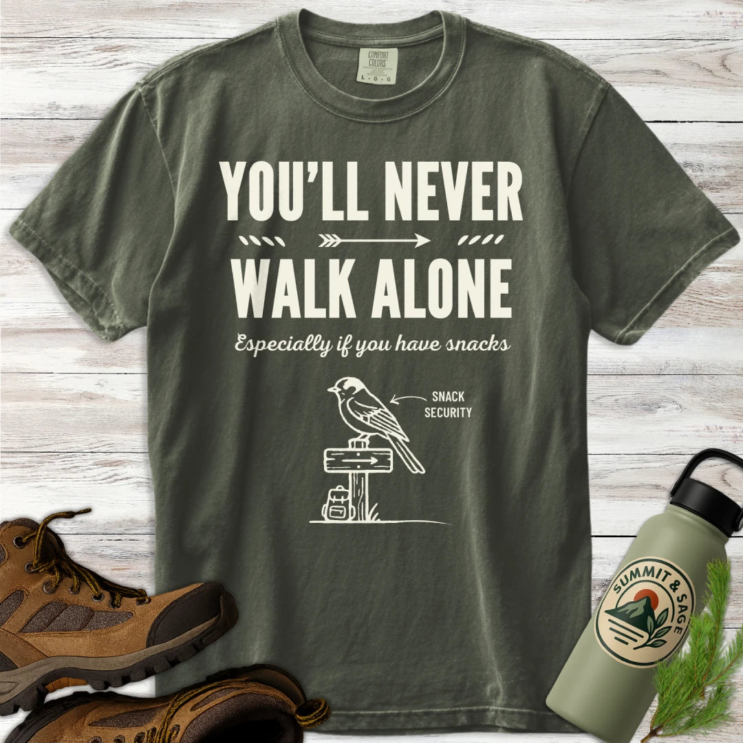 You'll Never Walk Alone T-Shirt