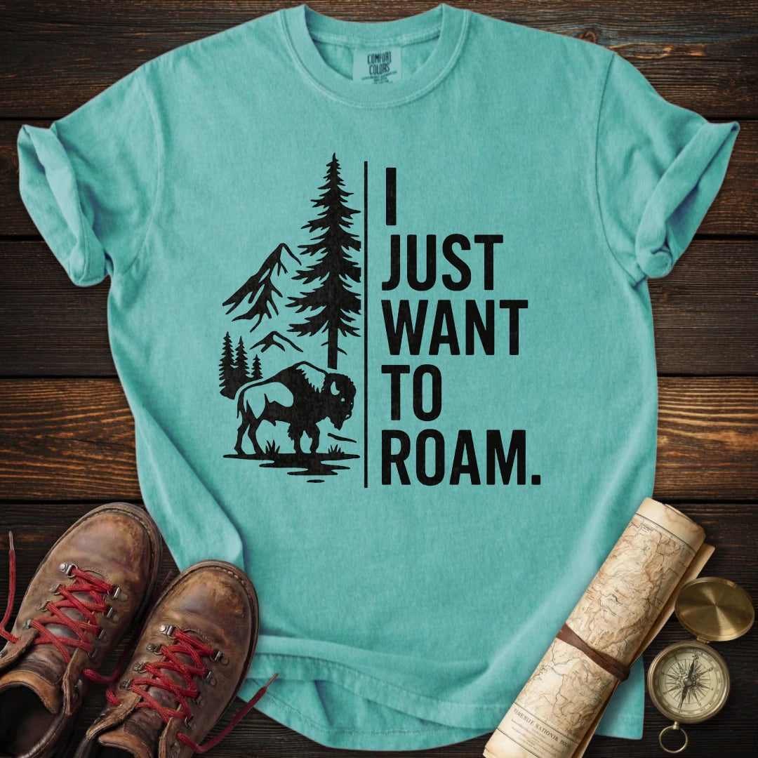 Want to Roam Buffalo T-Shirt