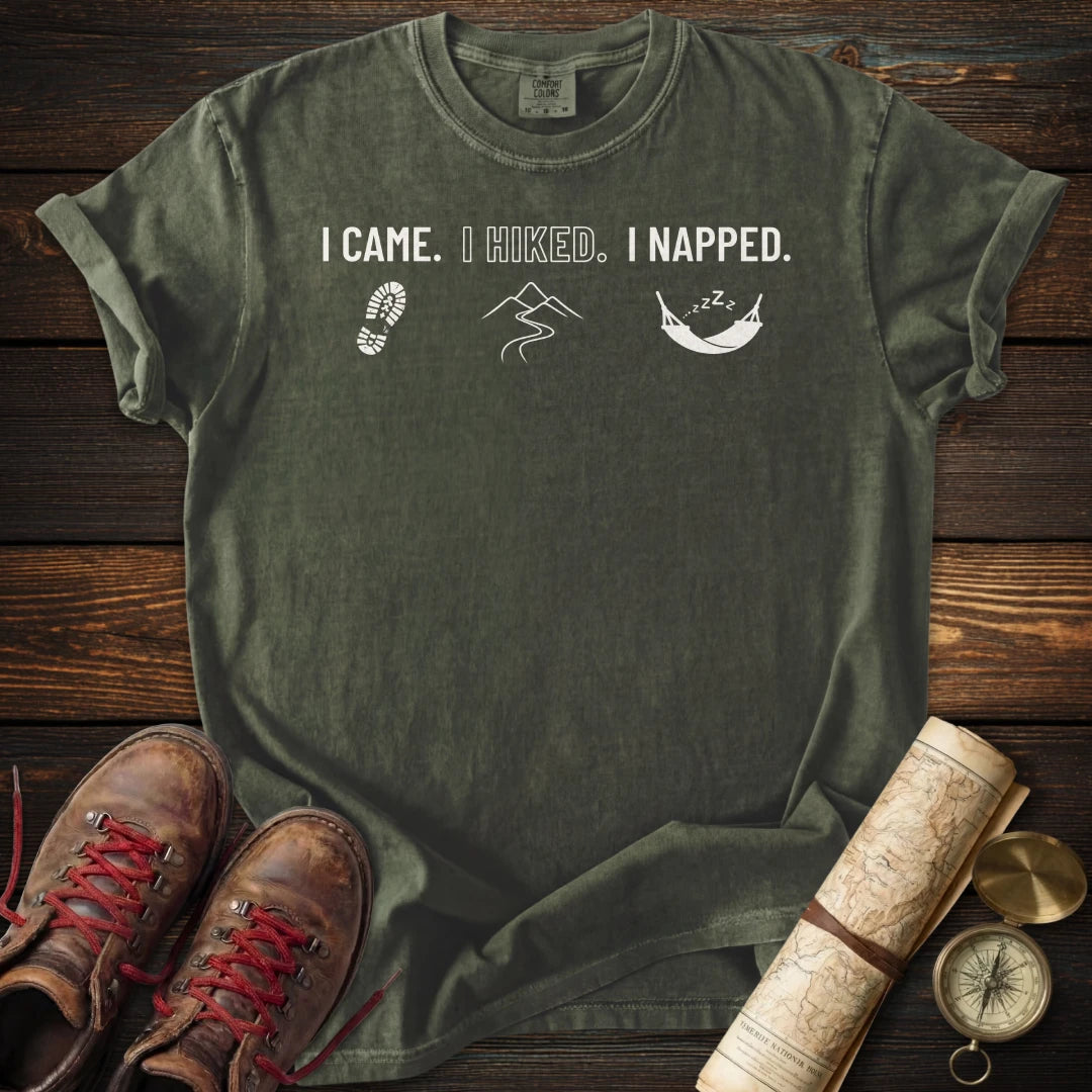 Came Hiked Napped T-Shirt