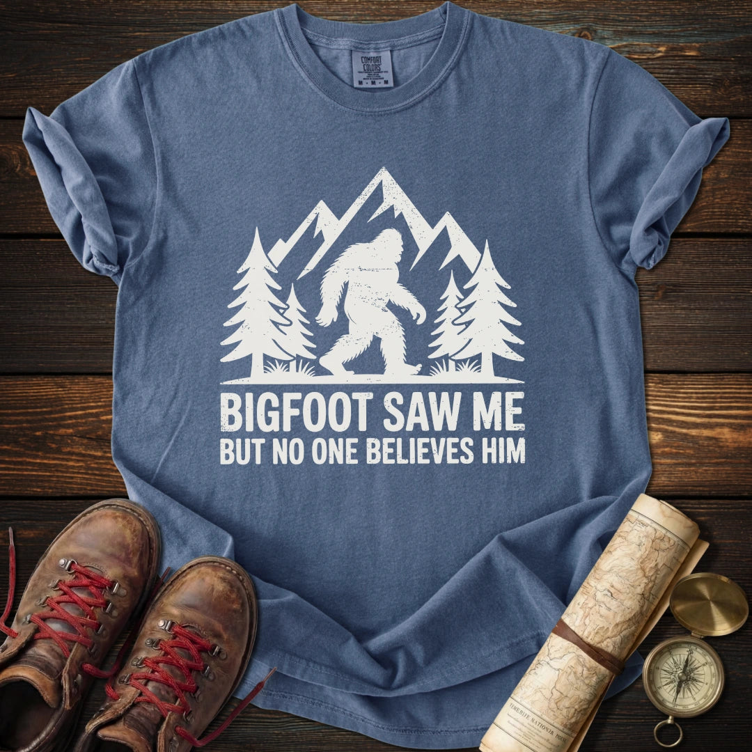 BigFoot Saw Me T-Shirt