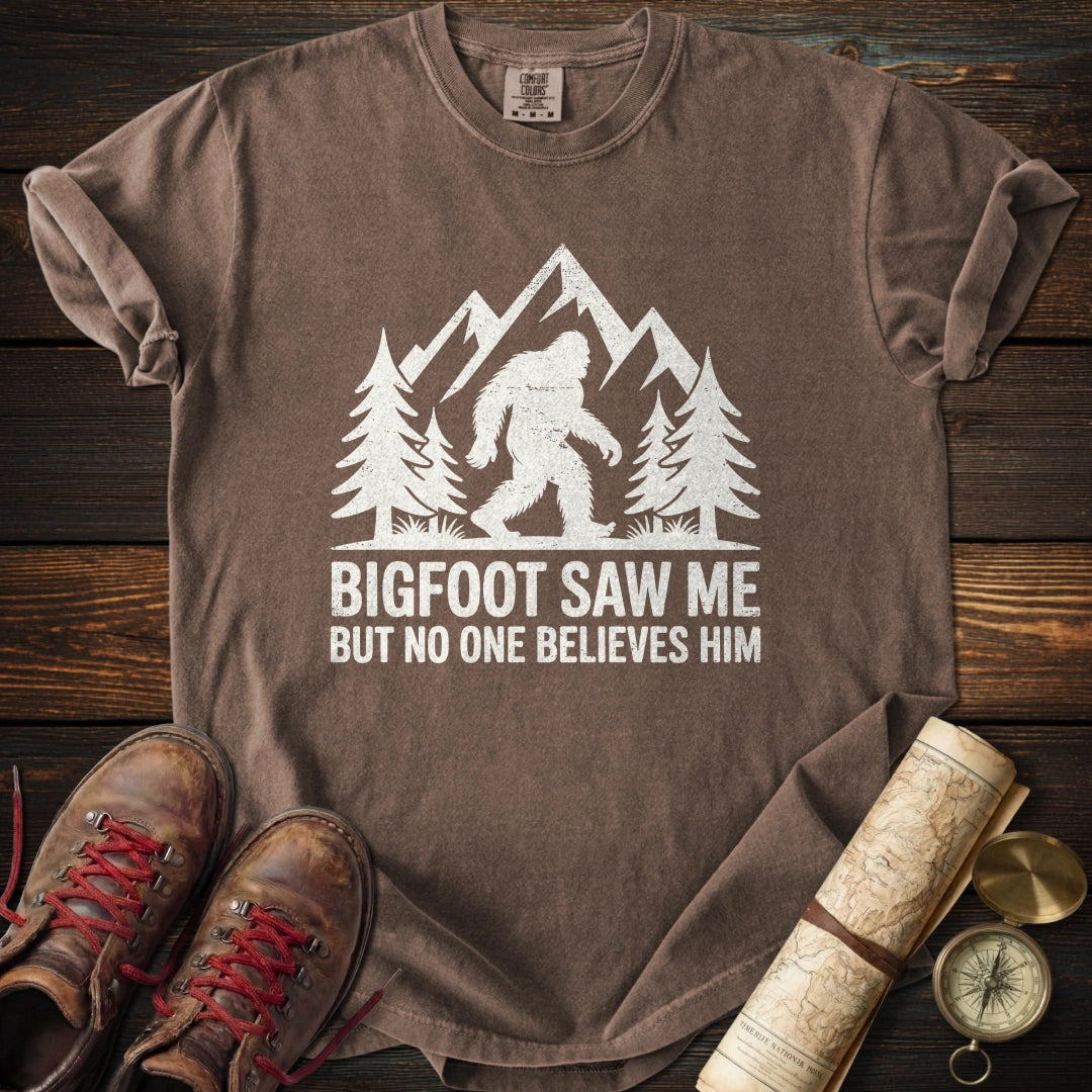 BigFoot Saw Me T-Shirt