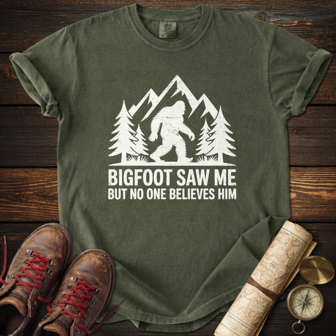 BigFoot Saw Me T-Shirt
