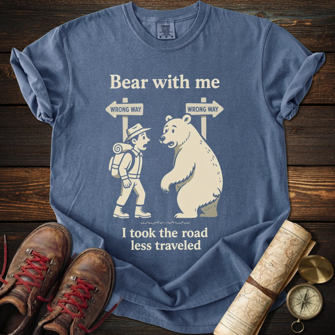 Bear With Me T-Shirt