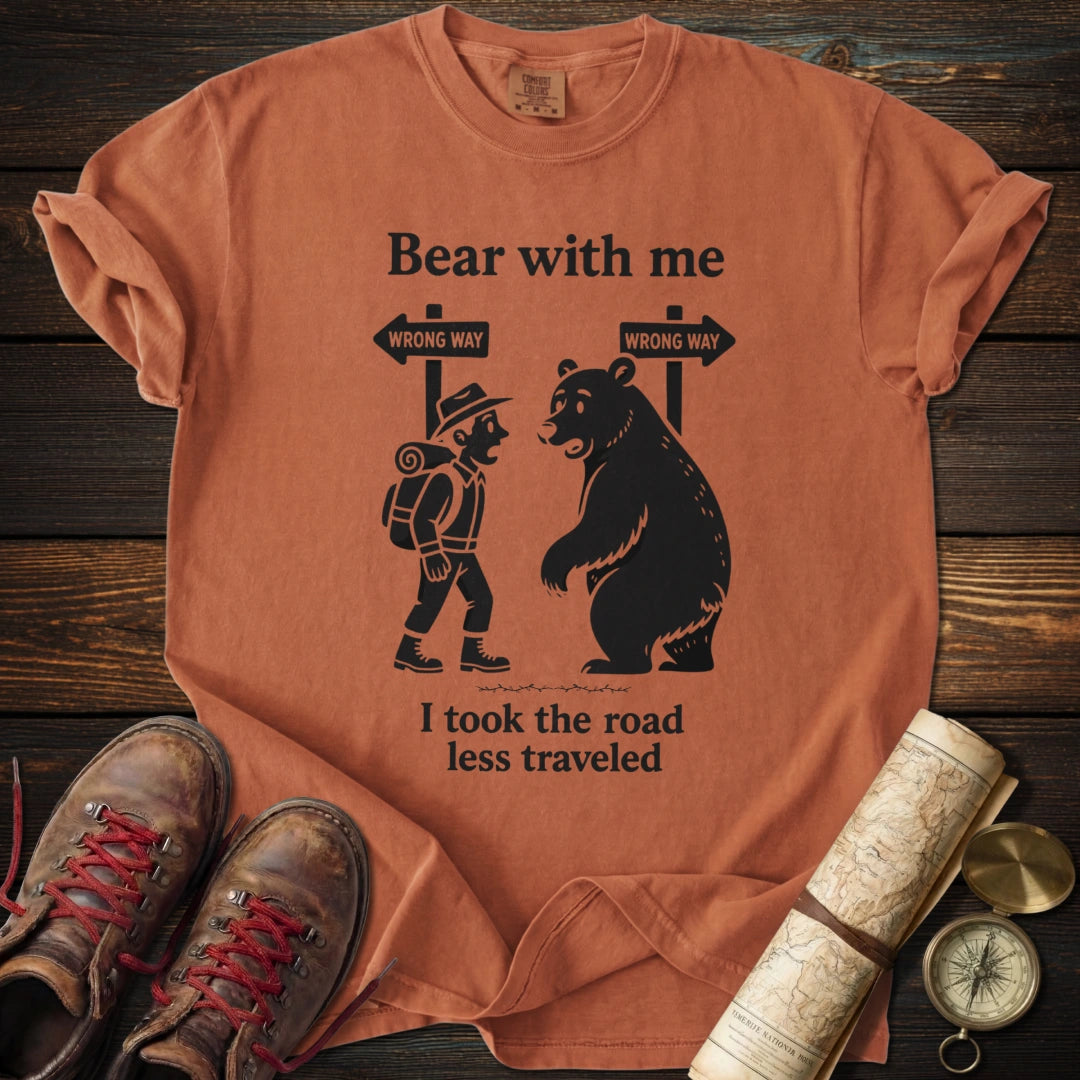 Bear With Me T-Shirt