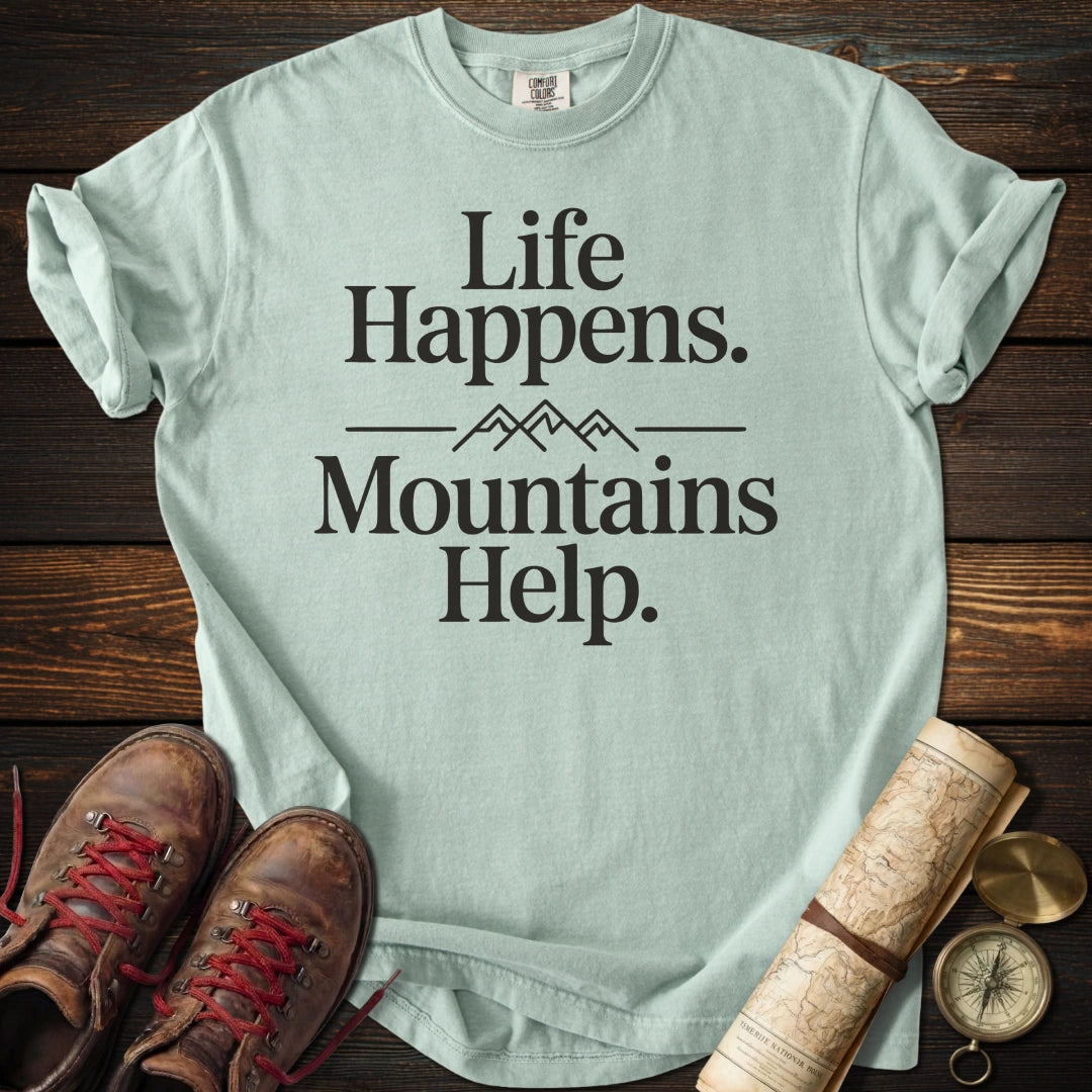 Life Happens T-Shirt