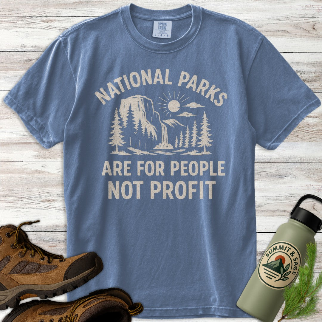 Parks For People Not Profit T-Shirt