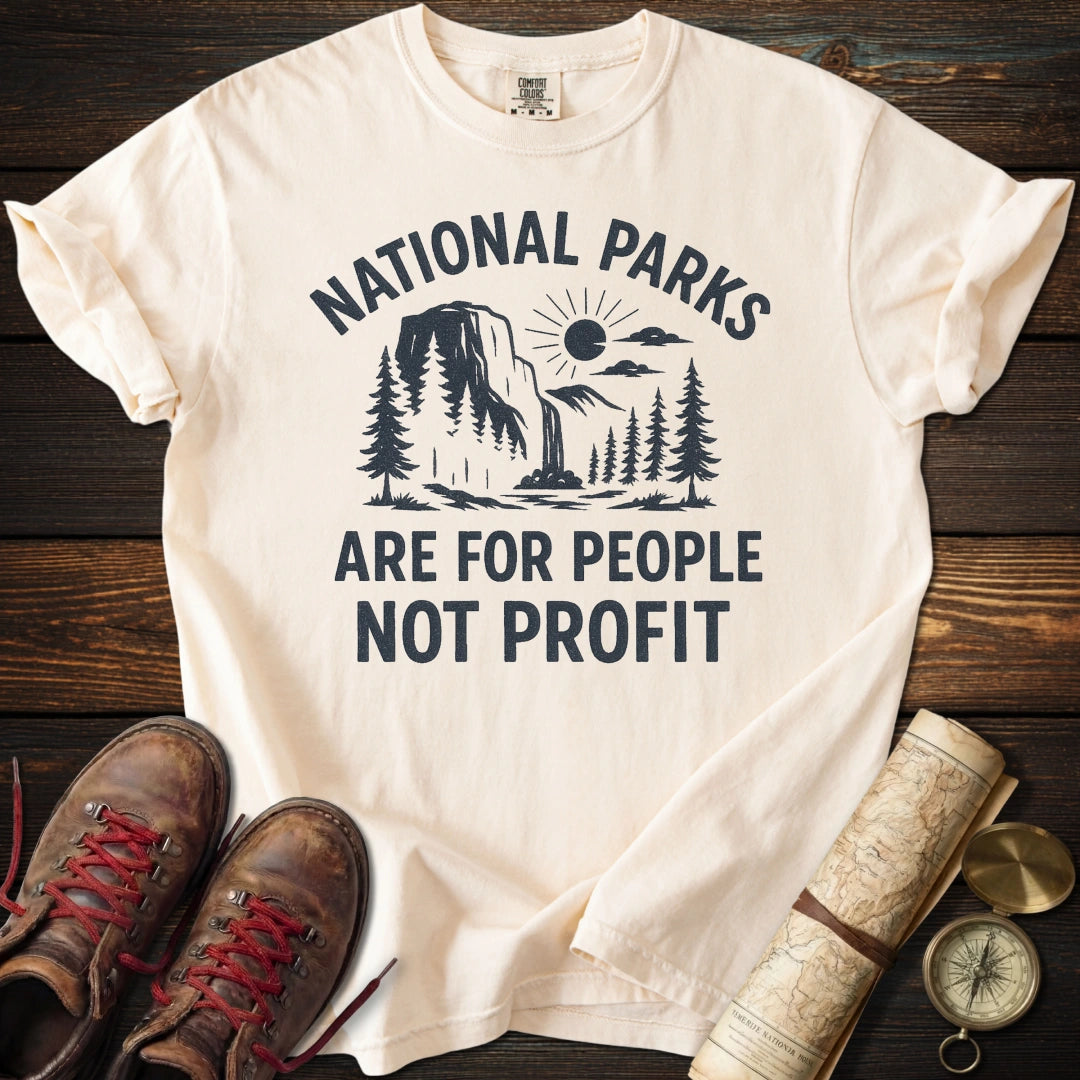 Parks For People Not Profit T-Shirt