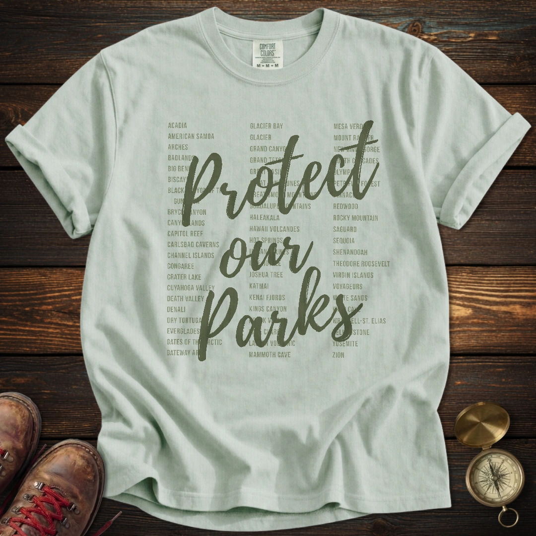 Protect Our Parks List Green T-Shirt